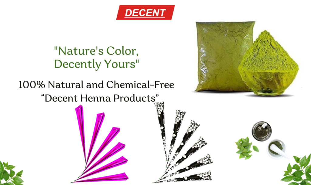 “Decent Henna Products” henna hair , henna tattoo , henna mehndi , mehndi art , henna art , henna kit , decent henna